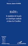 Ha�ti maintien paix Am�rique centrale...