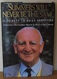 Summers will never be the same : a tribute to Brian Johnston