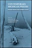 Contemporary Michigan Poetry: Poems from the Third Coast (Great Lakes Books Series)