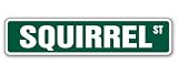 SQUIRREL -Street Sign- xing crossing nuts funny gift