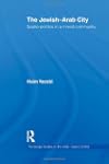 The Jewish-Arab City: Spatio-politics...