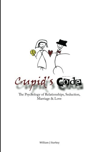 31iZtWM3DHL Relationships: Cupid's Code: The Psychology of Relationships, Seduction, Marriage & Love