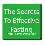 The Secrets to Effective Fasting (Series)