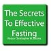 The Secrets to Effective Fasting (Series)