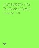 Documenta 13: Catalog I/3, The Book of Books