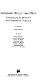 EUropean Design Protection, Commentary To Directive and Regulation