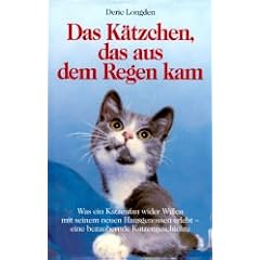 Das K�tzchen, das aus dem Regen kam