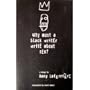 Why Must a Black Writer Write About Sex?