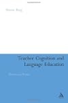 Teacher Cognition and Language Educat...