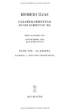Homers Ilias, Prolegomena u. 15 Bde. in 30 Faszikeln, Bd.8 : Vierundzwanzigster Gesang: Faszikel 1 (Sammlung Wissenschaftlicher Commentare (Swc)) - Joachim Latacz
