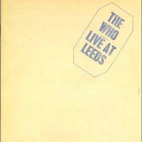 The Who - Live at Leeds [Deluxe Edition] Disc 1 - Zortam Music