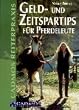 Geldspartips und Zeitspartips f�r Pferdeleute