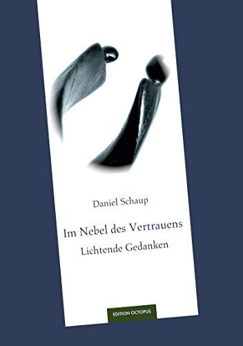 Im Nebel des Vertrauens: Lichtende Gedanken (Edition Octopus) (German Edition)