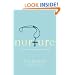 Nurture: Give and Get What You Need to Flourish
