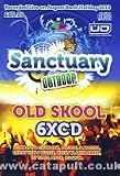 Sanctuary Outdoor Festival 2010 - Old Skool 6xCD and DVD Pack