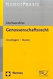Genossenschaftsrecht: Grundlagen - Muster