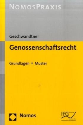 Nomos Genossenschaftsrecht: Grundlagen - Muster