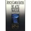 Oates Joyce Carol : Black Water (Hbk)