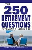 The 250 Retirement Questions Should Ask