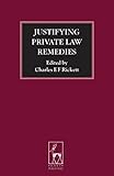 Justifying private law remedies