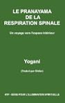 LE PRANAYAMA DE LA RESPIRATION SPINAL...