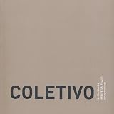 Coletivo: Arquitetura Paulista Contemporanea (Portuguese and English Edition)