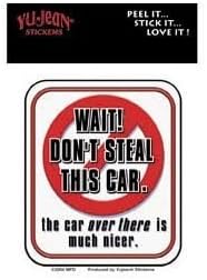 Mindfull Designs - Wait Dont Steal This Car - Mini Car Alarm Sticker / Decal