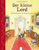 Der kleine Lord: Bilderbuch-Klassiker - Frances Hodgson Burnett