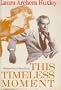 This Timeless Moment: A Personal View of Aldous Huxley