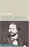 Giosuè Carducci. Scrittore, politico, massone (Tascabili. Saggi)