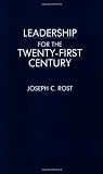 Leadership for the Twenty-First Century