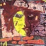 Alice Donut - Bucketfulls of Sickness and Horror in an Otherwise Meaningless Life