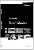 Road movies. I quaderni di viaggio di una grande star del rock