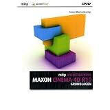 Maxon Cinema 4D R10 Grundlagenvon "Mitp-Verlag"