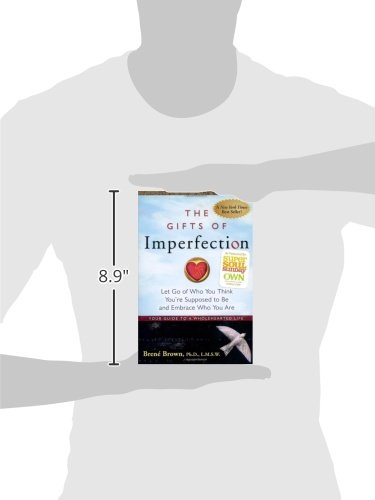 The-Gifts-of-Imperfection-Let-Go-of-Who-You-Think-Youre-Supposed-to-Be-and-Embrace-Who-You-Are