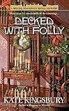Decked with Folly (A Special Pennyfoot Hotel Myst) [Mass Market Paperback]