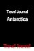 Travel Journal Antarctica