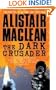 The Dark Crusader