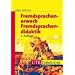 Fremdsprachenerwerb - Fremdsprachendidaktik. UTB basics