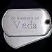 In memory of Veda - Stainless Steel Dog Tag
