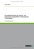 Die fabelhafte Welt der Amelie - Die Umsetzung ausgewählter Filmsequenzen in Bewegung (German Edition)