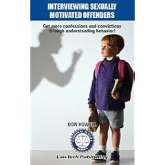 Interviewing Sexually Motivated Offenders