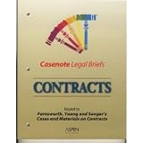 Casenote Legal Briefs: Contracts - Keyed to Farnsworth and Young