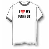 I Love My Parrott Ringer T-Shirt