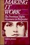 Making it Work (Social Problems and Social Issues)