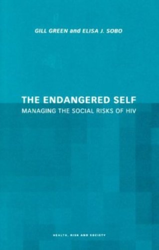 The Endangered Self (Health, Risk and Society)