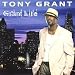 Tony Grant-Grant Life