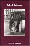 Robert Doisneau. Con unintervista di Sylvain Roumette (FotoNote)