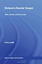 Dickens's Secular Gospel: Work, Gender, and Personality (Studies in Major Literary Authors)