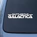 BATTLESTAR GALACTICA LOGO - Vinyl Decal Sticker #A1425 | Vinyl Color: White